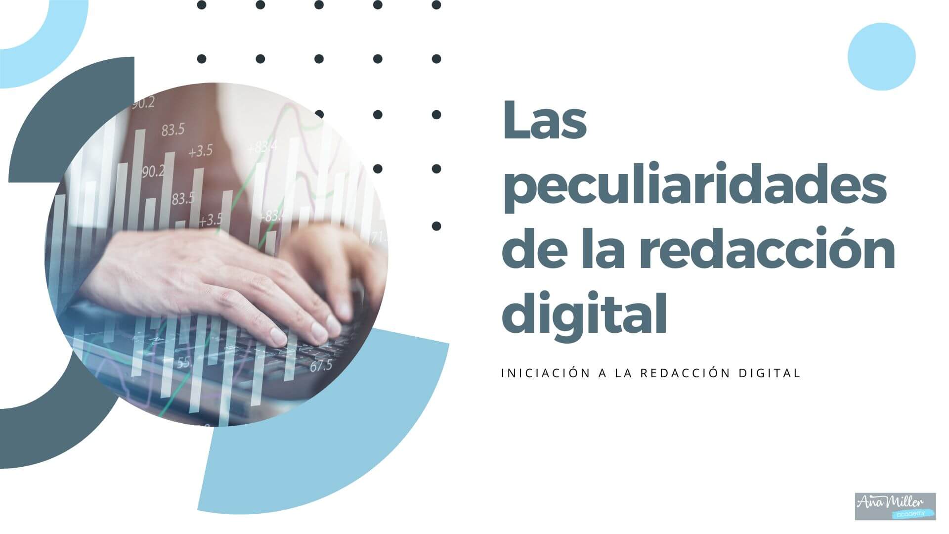 Las peculiaridades de la redacción digital